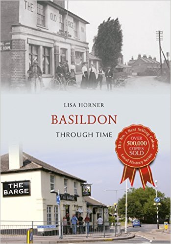 Basildon Through Time by Lisa Horner