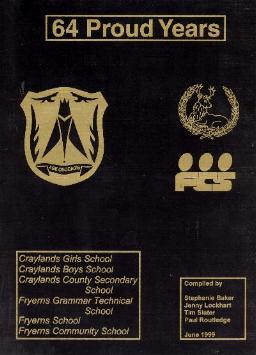 64 Proud Years - A history of Craylands and Fryerns School