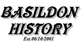 Basildon History Online Est. 06/10/2001 - www.basildon.com